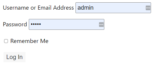 A basic login form created with the login/out block has a username or email field and a password field.
There is a "remember me" checkbox
above the submit button. The text on the submit button is Log In.
