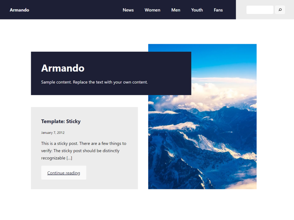 Armando has white body background with dark blue and light grey details.
It has a site header with a right aligned menu and search form.
The screenshot displays a block pattern with a heading, and image, and the latest post.