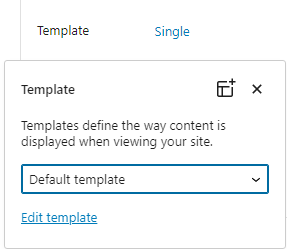 The template selection modal has a button that you can select to create a new template, a select list with available templates to choose from, and a button for editing the template in the template editor.